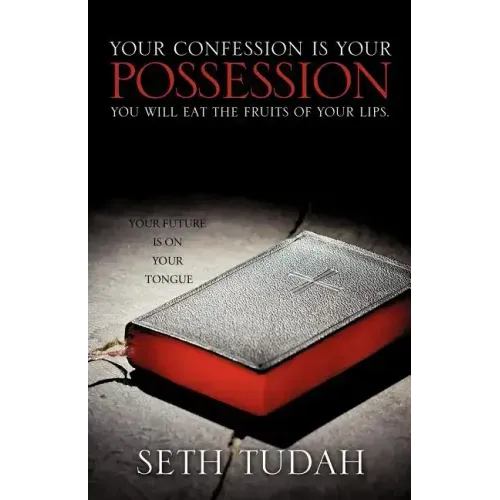 Your Confession Is Your Possession