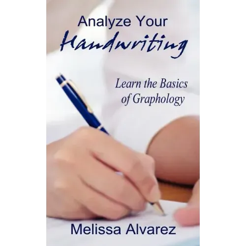 Analyze Your Handwriting: Learn the Basics of Graphology