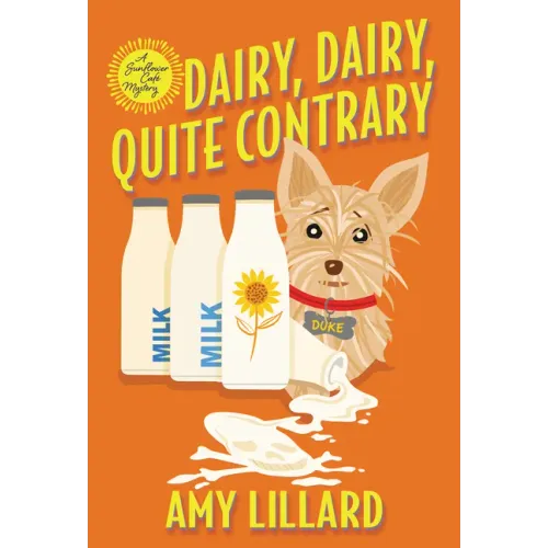 Dairy, Dairy, Quite Contrary