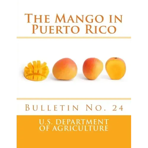The Mango in Puerto Rico: Bulletin No. 24