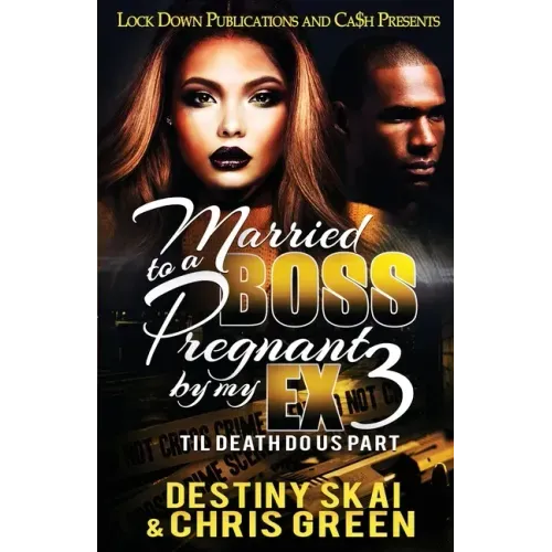 Married to a Boss, Pregnant by my Ex 3: Til Death Do Us Part