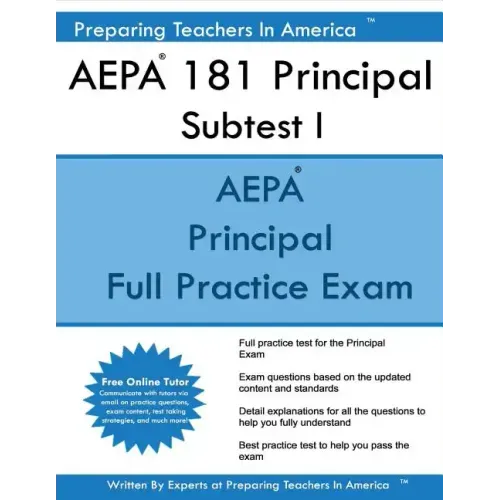 AEPA 181 Principal Subtest I: Arizona Educator Proficiency Assessments Principal Subtest I