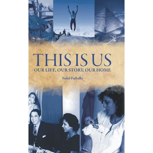 This Is Us: Our Life, Our Story, Our Home