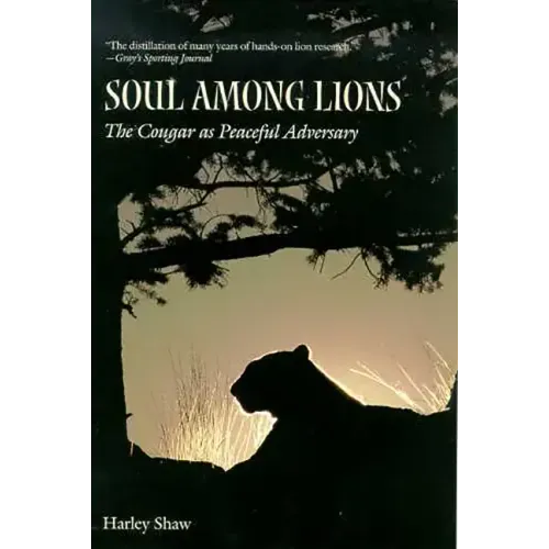 Soul Among Lions: The Cougar as Peaceful Adversary