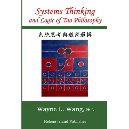 Systems Thinking and Logic of Tao Philosophy: The Principle of Oneness