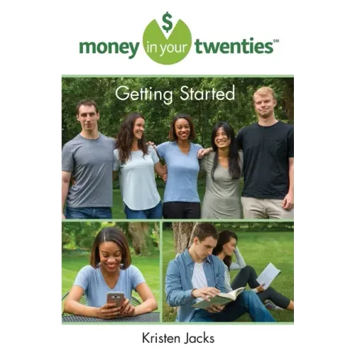 Money in Your Twenties: Getting Started