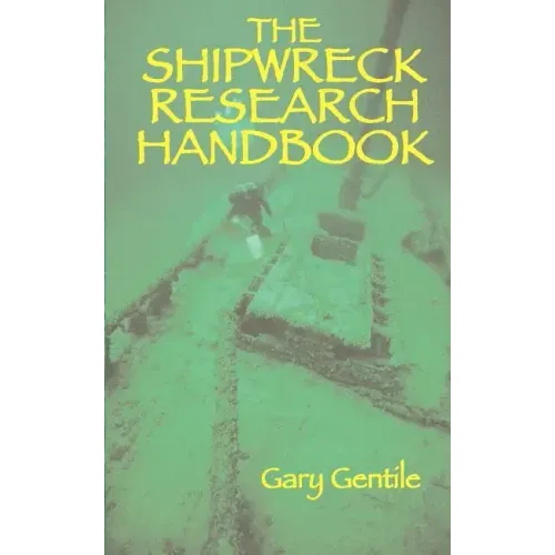 The Shipwreck Research Handbook