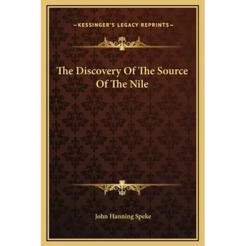 The Discovery Of The Source Of The Nile