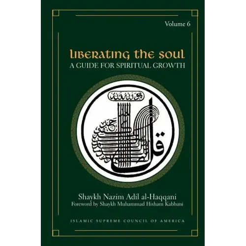Liberating the Soul: A Guide for Spiritual Growth