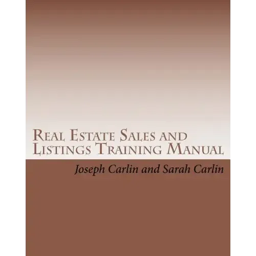 Real Estate Sales and Listings Training Manual
