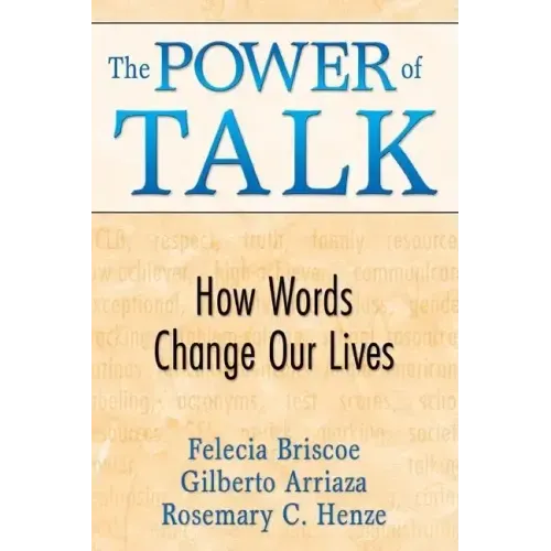 The Power of Talk: How Words Change Our Lives