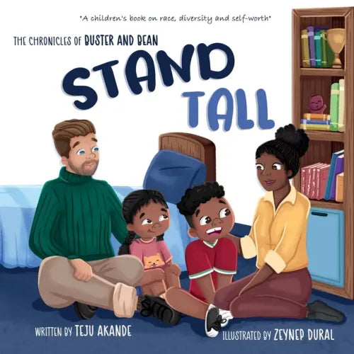 Stand Tall: A children's book on race, diversity and self-worth