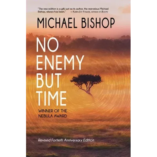 No Enemy but Time