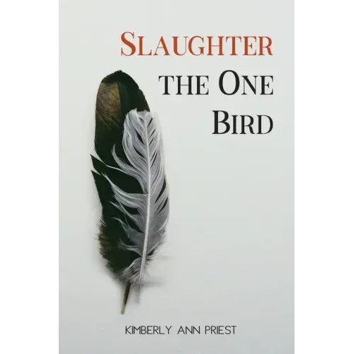 Slaughter the One Bird