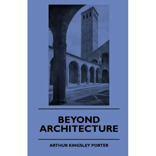 Beyond Architecture