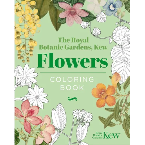 The Royal Botanic Gardens, Kew - Flowers Coloring Book: Hardback Gift Edition