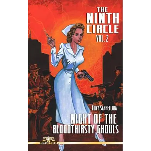 The Ninth Circle Volume 2: Night of the Bloodthirsty Ghouls