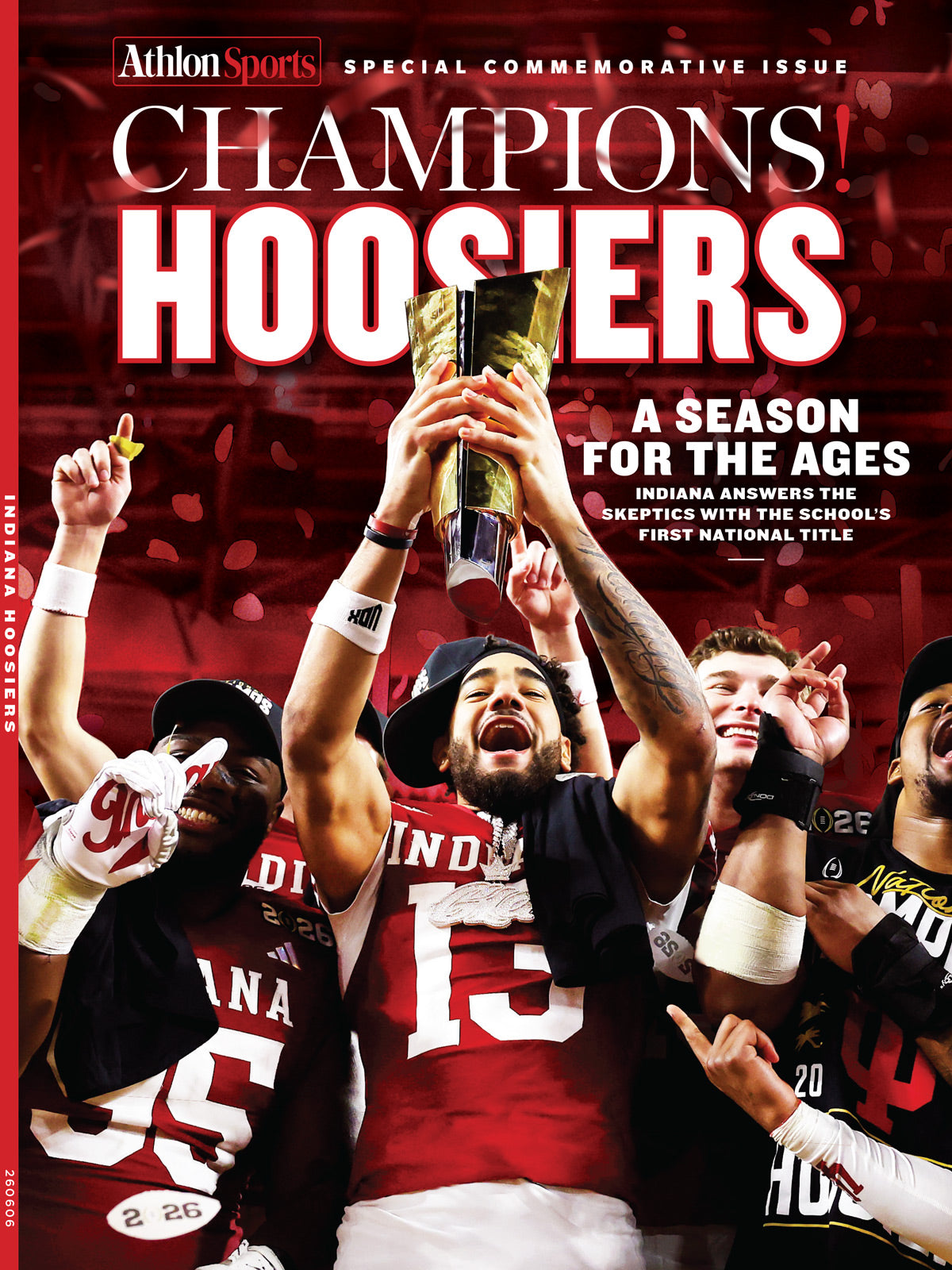 Athlon Sports - Indiana Hoosiers 2026 NCAA Football Champions: Special Commemorative Issue, Celebrating The Most Improbable Undefeated Season In College Football History
