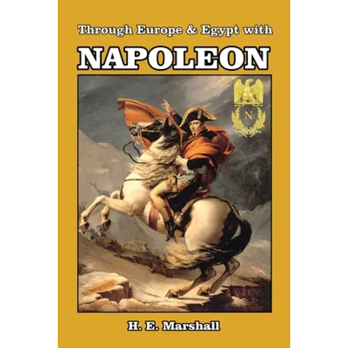 Through Europe & Egypt with Napoleon