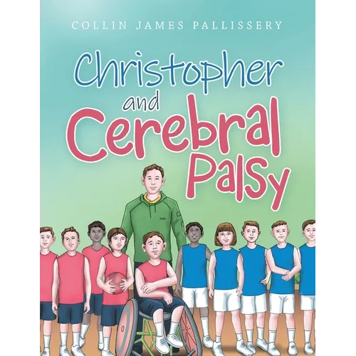 Christopher and Cerebral Palsy