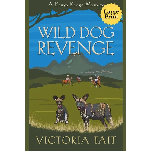 Wild Dog Revenge