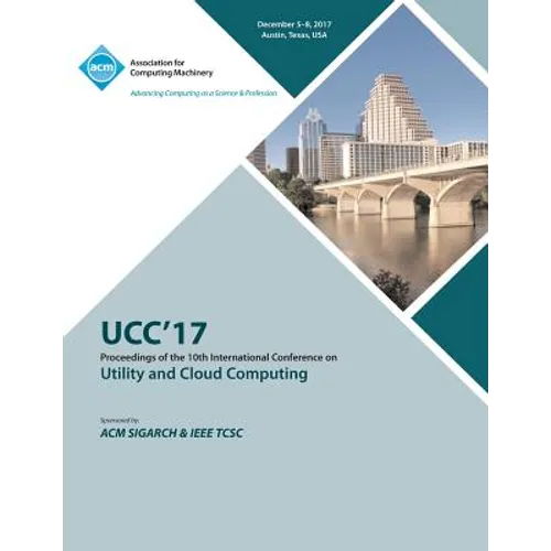 Ucc '17: 10th International Conference on Utility and Cloud Computing