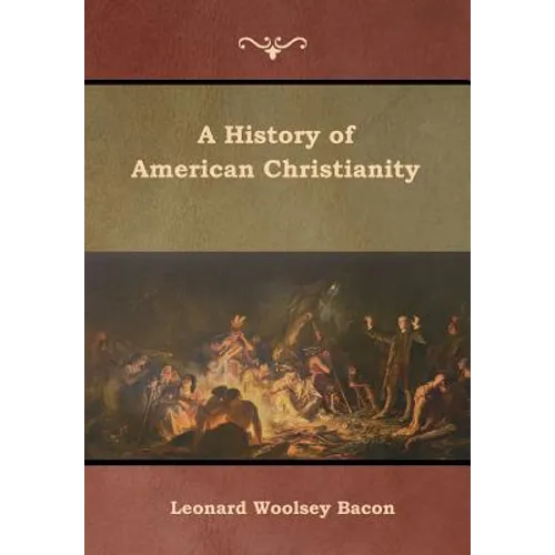 A History of American Christianity