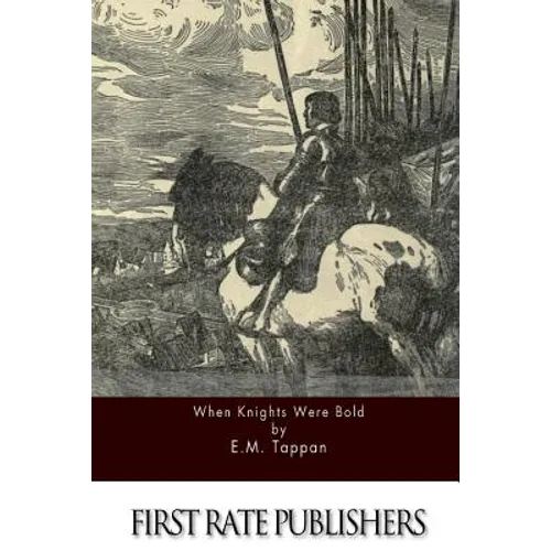 When Knights Were Bold