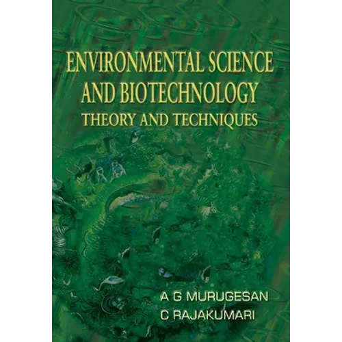 Environmental Science and Biotechnology Theory and Techniques
