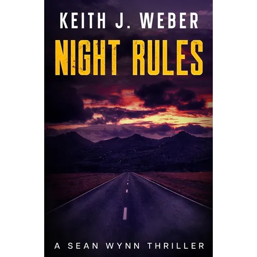 Night Rules: A Sean Wynn Thriller