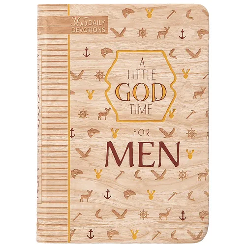 A Little God Time for Men: 365 Daily Devotions
