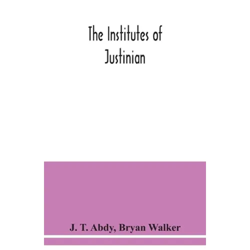 The Institutes of Justinian