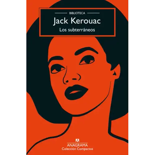Subterraneos, Los (Biblioteca Kerouac)