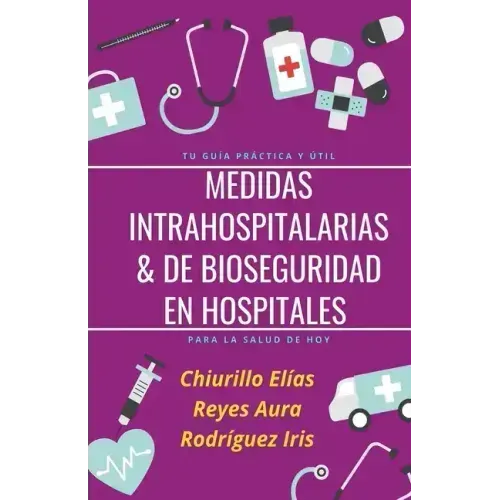 Medidas Intrahospitalarias & de Bioseguridad en Hospitales