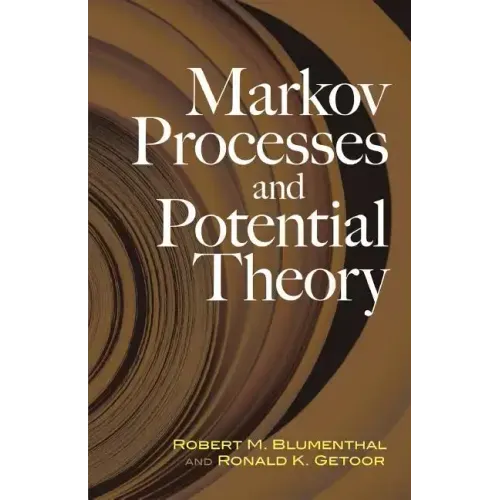 Markov Processes and Potential Theory