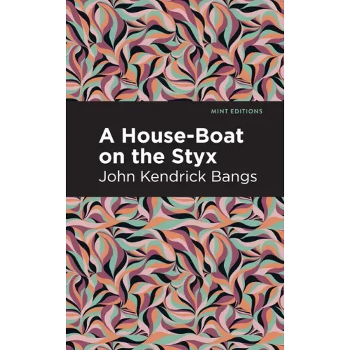 A House-Boat on the Styx