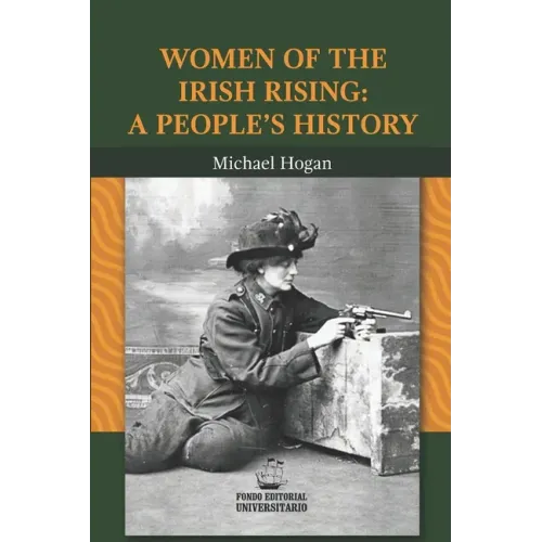 Women of the Irish Rising: A People's History