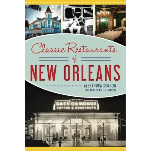 Classic Restaurants of New Orleans