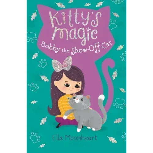 Kitty's Magic 8: Bobby the Show-Off Cat