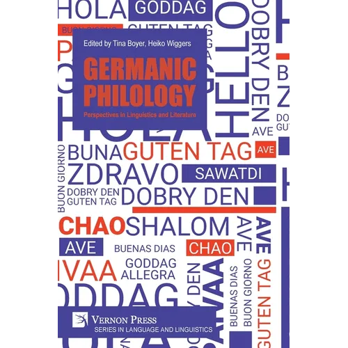 Germanic Philology: Perspectives in Linguistics and Literature