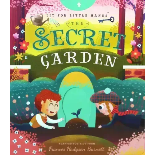 Lit for Little Hands: The Secret Garden