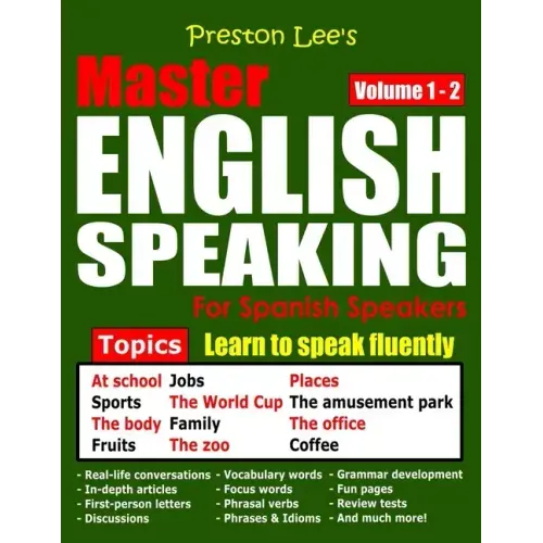 Preston Lee's Master English Speaking - Volume 1 - 2 For Spanish Speakers