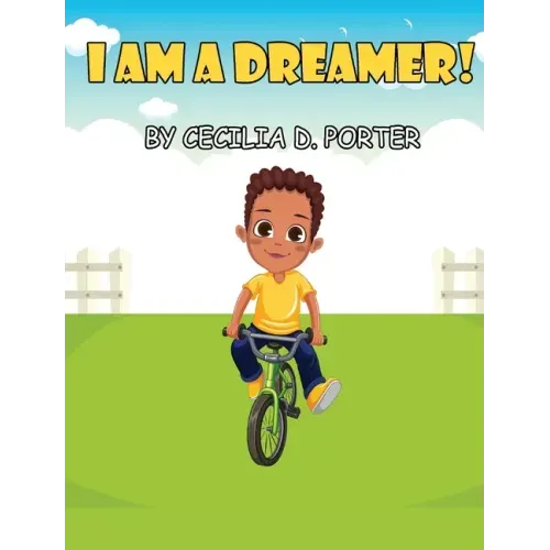 I Am a Dreamer!