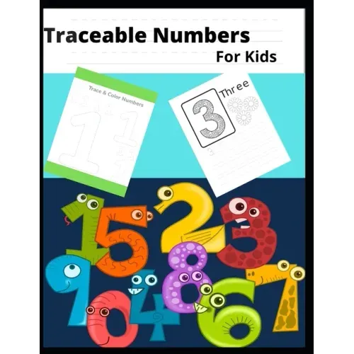 Traceable numbers for kids: Traceable numbers workbook 1-5