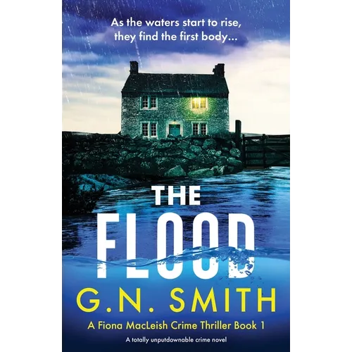 The Flood: A totally unputdownable crime novel