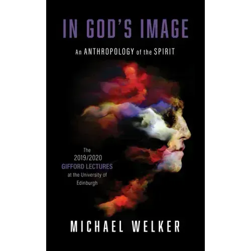 In God's Image: An Anthropology of the Spirit