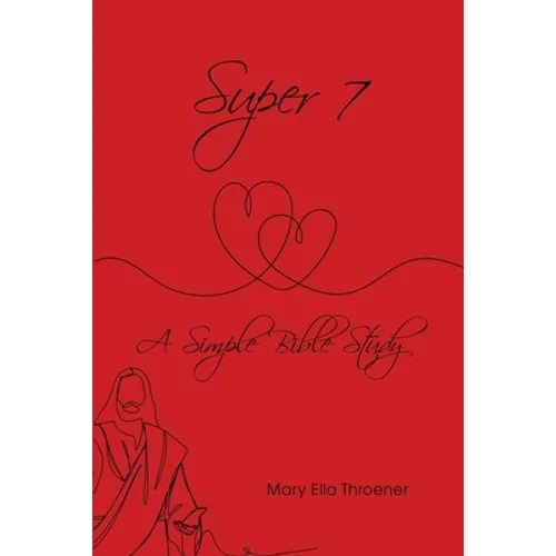 Super 7: A Simple Bible Study