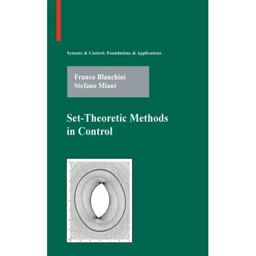 Set-Theoretic Methods in Control