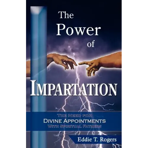 The Power of Impartation