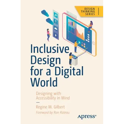 Inclusive Design for a Digital World: Designing with Accessibility in Mind
